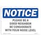 Signmission OSHA Notice Sign, 10" Height, Aluminum, Please Be A Good Neighbor Be Considerate Sign, Landscape OS-NS-A-1014-L-17327 - alternate 1